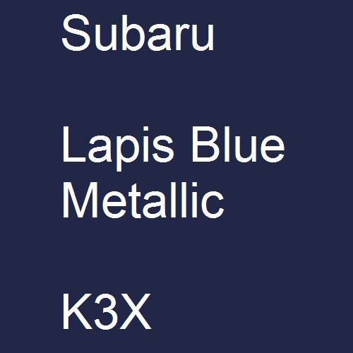 Subaru, Lapis Blue Metallic, K3X.